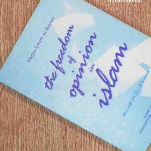 The Freedom of Opinion in Islam